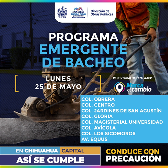 Bacheo en ocho zonas de Chihuahua este lunes: colonias y avenidas intervenidas